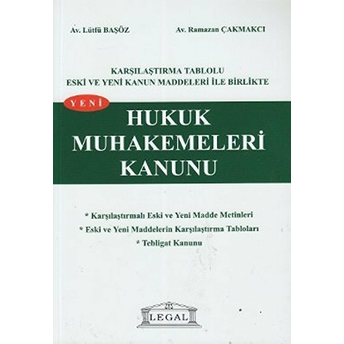 Hukuk Muhakemeleri Kanunu (Orta Boy) (Karşılaştırma Tablolu Eski Ve Yeni Kanun Maddeleri Ile Birlikt-Lütfü Başöz