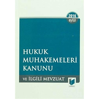 Hukuk Muhakemeleri Kanunu Ve Ilgili Mevzuat - 2016 Cep Boy Kolektif