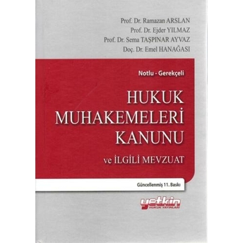 Hukuk Muhakemeleri Kanunu Ve Ilgili Mevzuat Ramazan Arslan