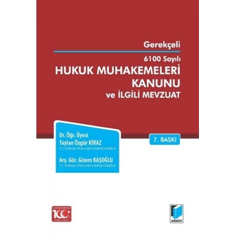 Hukuk Muhakemeleri Kanunu Ve Ilgili Mevzuat Taylan Özgür Kiraz