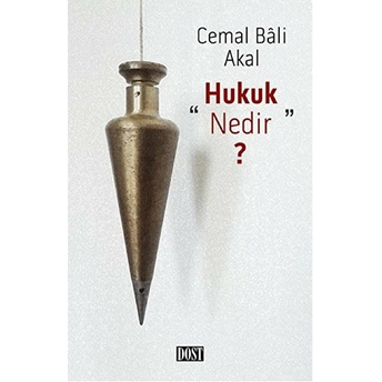 Hukuk Nedir? Cemal Bâli Akal