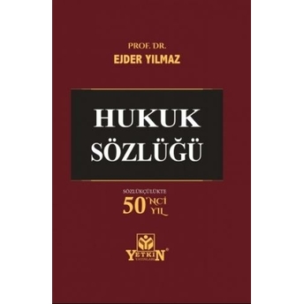 Hukuk Sözlüğü Ejder Yılmaz