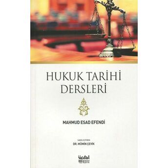 Hukuk Tarihi Dersleri Mahmud Esad Efendi