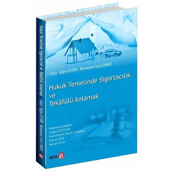 Hukuk Terimlerinde Sigortacılık Ve Tekafülü Anlama