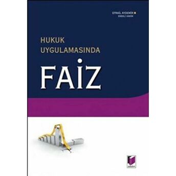 Hukuk Uygulamasında Faiz Efrail Aydemir