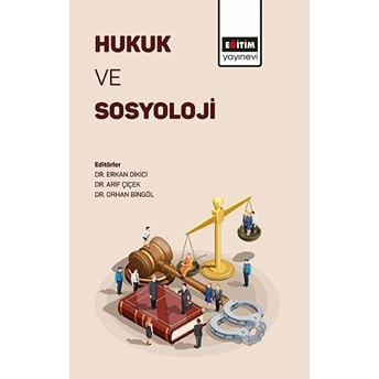 Hukuk Ve Sosyoloji - Erkan Dikici