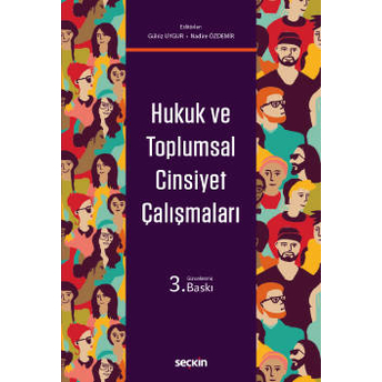 Hukuk Ve Toplumsal Cinsiyet Çalışmaları Gülriz Uygur