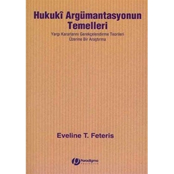 Hukuki Argümantasyonun Temelleri Eveline T. Feteris