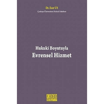 Hukuki Boyutuyla Evrensel Hizmet