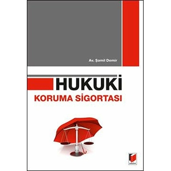 Hukuki Koruma Sigortası - Şamil Demir