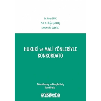 Hukuki Ve Mali Yönleriyle Konkordato