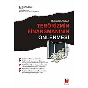 Hukuksal Açıdan Terörizmin Finansmanının Önlenmesi Zeki Yıldırım