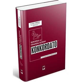 Hukuksal Ve Finansal Açıdan Konkordato Ciltli M. Vefa Toroslu