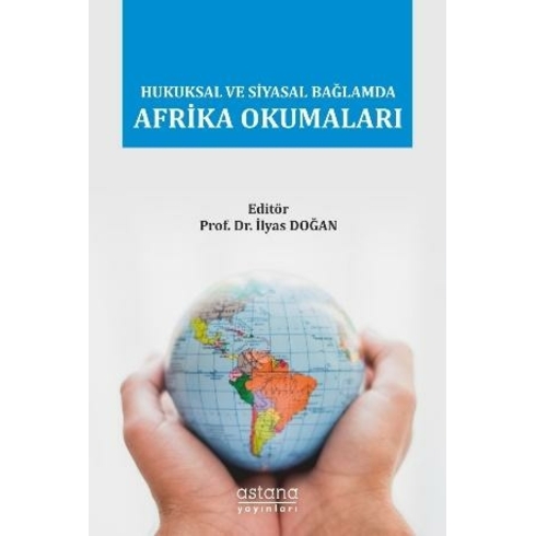 Hukuksal Ve Siyasal Bağlamda Afrika Okumaları