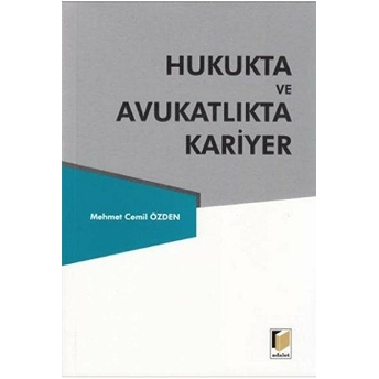 Hukukta Ve Avukatlıkta Kariyer