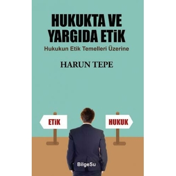 Hukukta Ve Yargıda Etik Harun Tepe