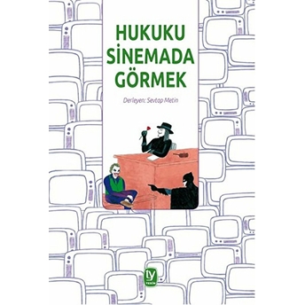 Hukuku Sinemada Görmek-Kolektif