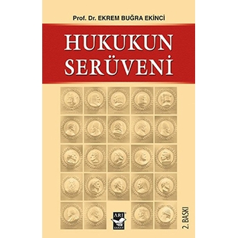 Hukukun Serüveni Ekrem Buğra Ekinci