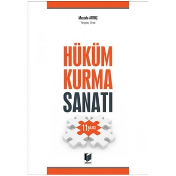 Hüküm Kurma Sanatı Mustafa Artuç