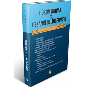 Hüküm Kurma Ve Cezanın Belirlenmesi Fidan Balcı