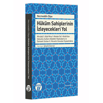 Hüküm Sahiplerinin Izleyecekleri Yol Şefaettin Severcan