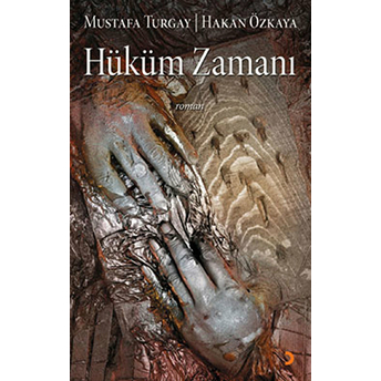 Hüküm Zamanı-Mustafa Turgay