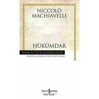 Hükümdar - Hasan Ali Yücel Klasikleri (Ciltli) Niccolo Machiavelli