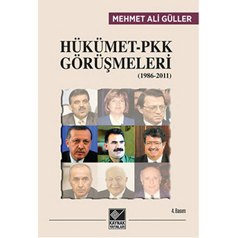 Hükümet-Pkk Görüşmeleri (1986-2011) Mehmet Ali Güller