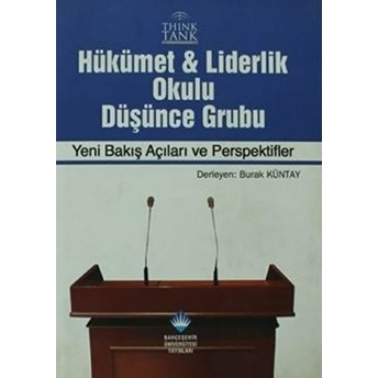 Hükümet Ve Liderlik Okulu Düşünce Grubu - Yeni Bakış Açıları Ve Persfektifler Ciltli Kolektif