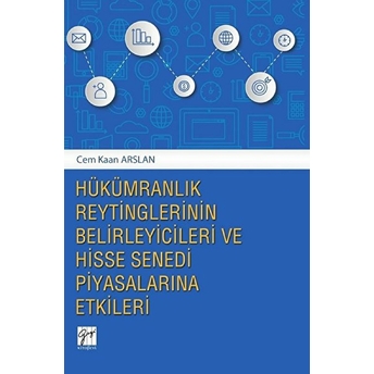 Hükümranlık Reytinglerinin Belirleyicileri Ve Hisse Senedi Piyasalarına Etkileri Cem Kaan Arslan