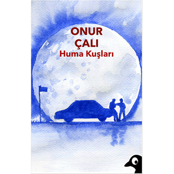 Huma Kuşları Onur Çalı