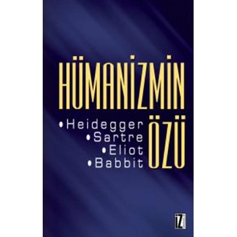 Hümanizmin Özü Martin Heidegger