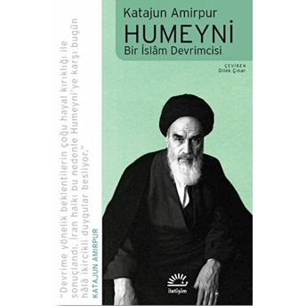 Humeyni - Bir Islam Devrimcisi Katajun Amirpur