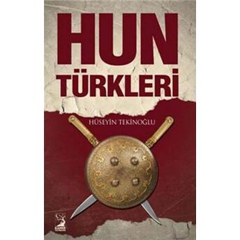 Hun Türkleri Hüseyin Tekinoğlu