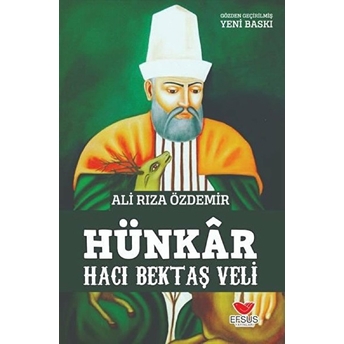 Hünkar Hacı Bektaş Veli Ali Rıza Özdemir