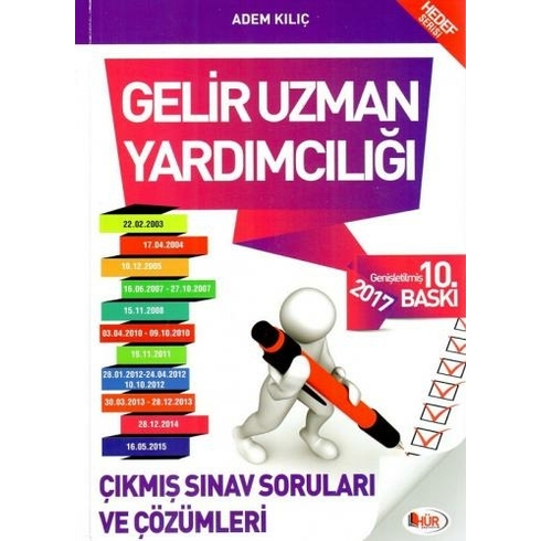 Hür Yayınları 2017 Gelir Uzman Yardımcılığı Çıkmış Sınav Soruları Ve Çözümleri-Adem Kılıç