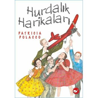 Hurdalık Harikaları Patricia Polacco