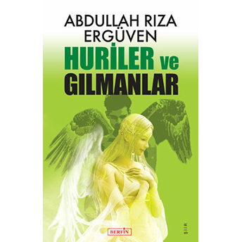 Huriler Ve Gılmanlar-Abdullah Rıza Ergüven