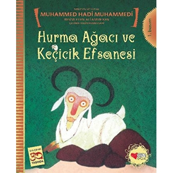 Hurma Ağacı Ve Keçicik Efsanesi Muhammed Hadi Muhammedi