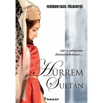 Hürrem Sultan Feridun Fazıl Tülbentçi