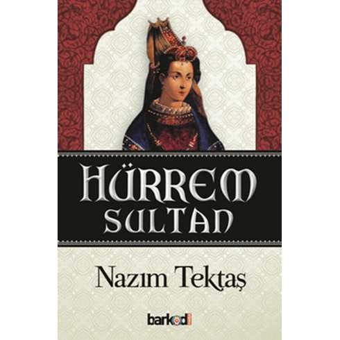 Hürrem Sultan Nazım Tektaş