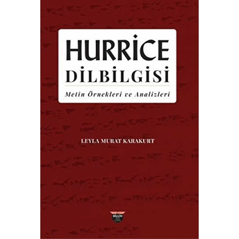 Hurrice Dilbilgisi Leyla Murat Karakurt