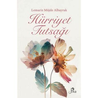 Hürriyet Tutsağı Lemariz Müjde Albayrak