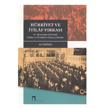 Hürriyet Ve Itilaf Fırkası Ali Birinci