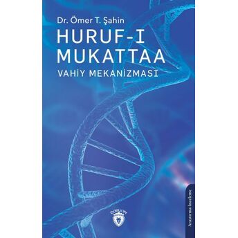 Huruf-I Mukattaa - Vahiy Mekanizması Ömer T. Şahin