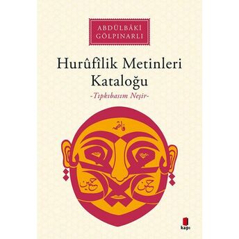 Hurûfîlîk Metinleri Kataloğu Abdülbaki Gölpınarlı