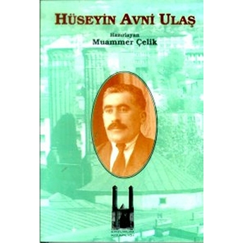 Hüseyin Avni Ulaş Muammer Çelik