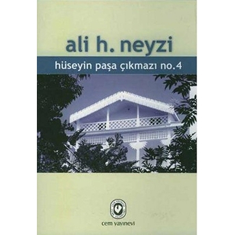 Hüseyin Paşa Çıkmazı No.4 Ali H. Neyzi