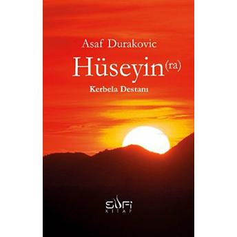 Hüseyin (R.a.) Kerbela Destanı Şeyh Asaf Duraoviç