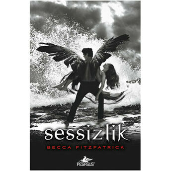 Hush Hush Serisi 3. Kitap - Sessizlik (Ciltli) Becca Fitzpatrick